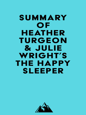 cover image of Summary of Heather Turgeon & Julie Wright's the Happy Sleeper